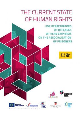The current state of human rights for perpetrators of offens
