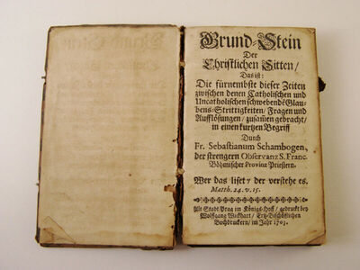 Grund-Stein Der Christlichen Sitten ...Prag ... 1703.