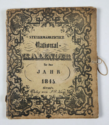 Steyermärkischer National Kalendar für das Jahr 1845.