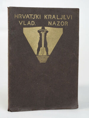 Vladimir Nazor: Hrvatski kraljevi