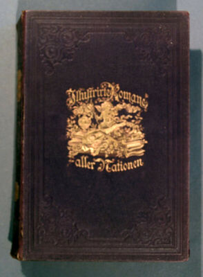 Illustrirte Romane aller Nationen. Unterhaltungsblätte für J