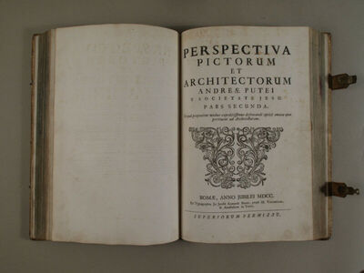 Perspectiva pictorum et architectorum Andreae Putei ...Romae