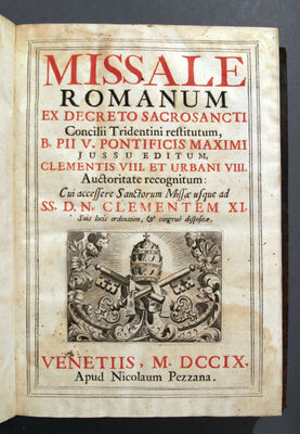 Missale romanum ex decreto sacrosancti... Venetiis, MDCCIX