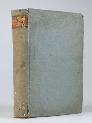 Encyclopedie, ou dictionnaire raisonne des sciences, des art