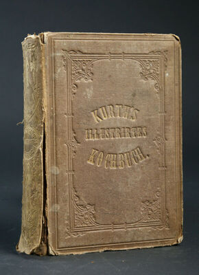 Illustrirtes Kochbuch für....von L.Kurth...Leipzig, 1866.