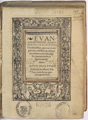 Evangelistarium Marci Maruli Spalatensis ... opus vere evang