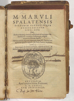 M. Maruli Spalatensis Dictorum factorumque memorabilium libr