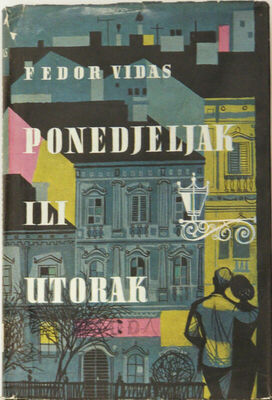 F. Vidas: Ponedjeljak ili utorak