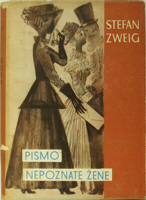S. Zweig: Pismo nepoznate žene