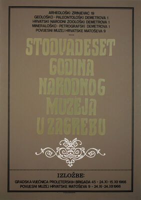 Stodvadeset godina narodnog muzeja u zagrebu
