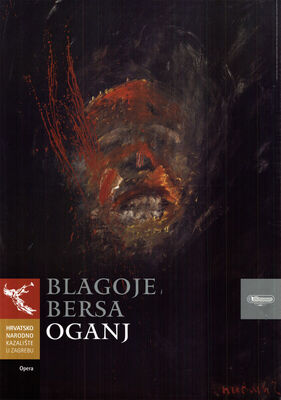 HNK ZAGREB (opera): BLAGOJE BERSA OGANJ
