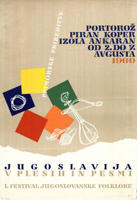 Jugoslavija v plesih in pesmi; I. festival jugoslovanske fol
