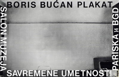SALON MUZEJA SAVREMENE UMETNOSTI BEOGRAD: BORIS BUĆAN PLAKAT