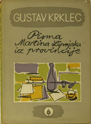 G. Krklec: Pisma Martina Lipnjaka iz provincije