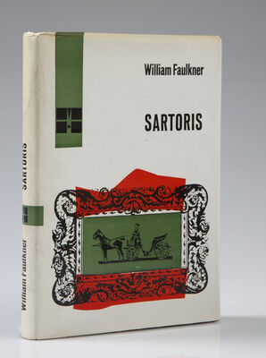 William Faulkner: Sartoris