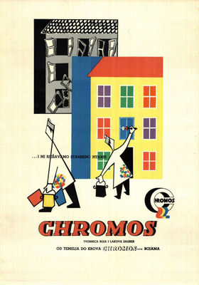 CHROMOS ... i mi rješavamo stambeno pitanje