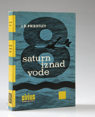 J. B. Priestley: Saturn iznad vode