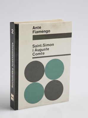 Ante Fiamengo: Saint-Simon i Auguste Comte