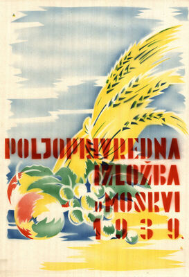 POLJOPRIVREDNA IZLOŽBA U MOSKVI 1939