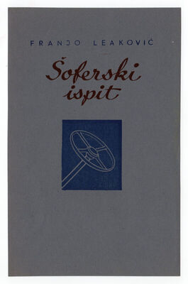 Franjo Leaković ŠOFERSKI ISPIT