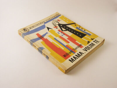 W. Saroyan: Mama, volim te