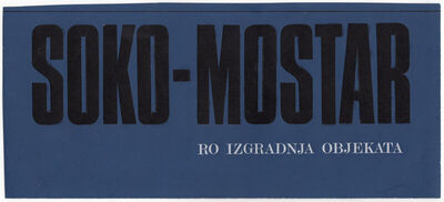 Soko-Mostar RO izgradnja objekata