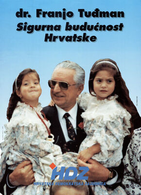 dr. Franjo Tuđman Sigurna budućnost Hrvatske