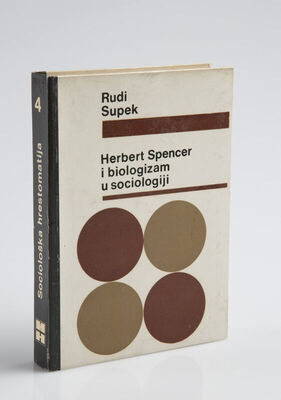 Rudi Supek: Herbert Spencer i biologizam u sociologiji