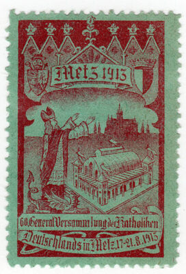 Metz 1913. 60 Generalversammlung der Katholiken