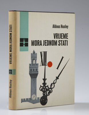 Aldous Huxley: Vrijeme mora jednom stati