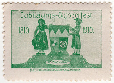 Jubiläums - Oktoberfest 1810 - 1910 Unterfranken