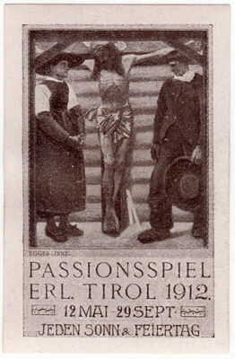 Passionsspiel erl. Tirol 1912.