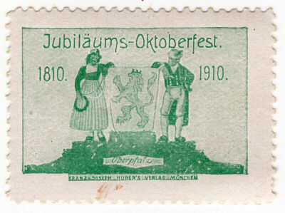 Jubiläums - Oktoberfest 1810 - 1910 Oberpfalz