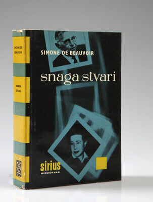 Simone de Beauvoir: Snaga stvari