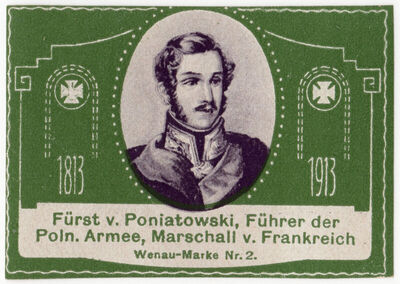 Fürst v. Poniatowski, Führer derPoln. Armee, Marschall v. Fr