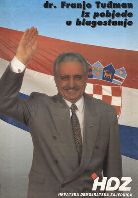 dr. Franjo Tuđman iz pobjede u blagostanje