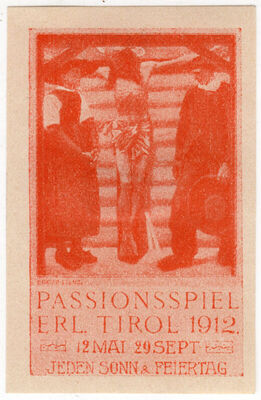 Passionsspiel erl. Tirol 1912.