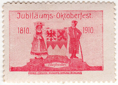 Jubiläums - Oktoberfest 1810 - 1910 Oberfranken