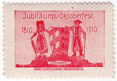 Jubiläums - Oktoberfest 1810 - 1910 Schwaben