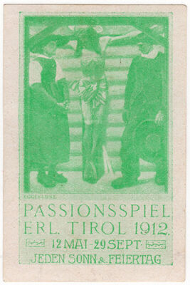 Passionsspiel erl. Tirol 1912.