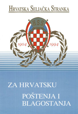 ZA HRVATSKU POŠTENJA I BLAGOSTANJA