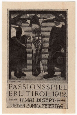 Passionsspiel erl. Tirol 1912.