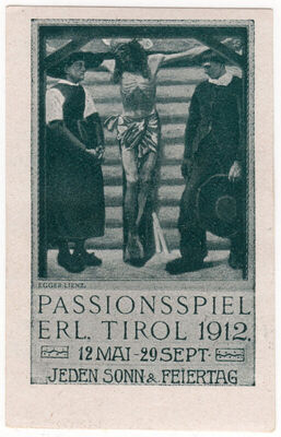 Passionsspiel erl. Tirol 1912.