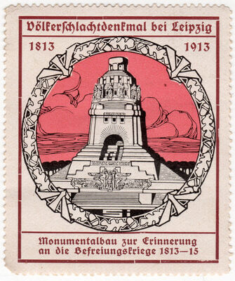 Völkerschlachtdenkmal bei Leipzig 1813 1913.