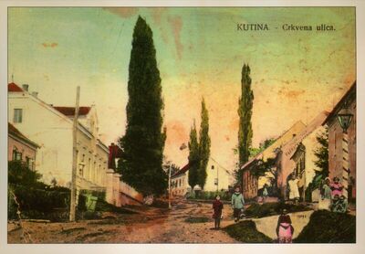Kutina - Potez Crkvene ulice početkom 20. stoljeća; reprint 